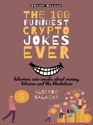 cover image of The 100 funniest crypto jokes ever
